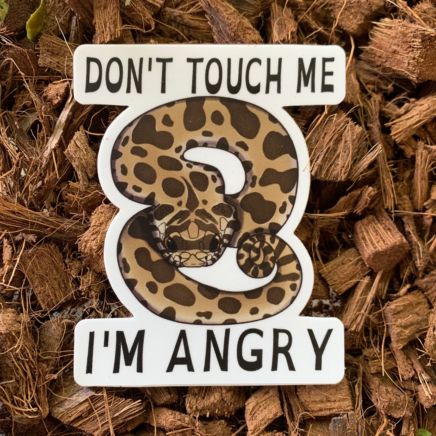 Don't Touch Me I'm Angry, Hognose Snake Sticker