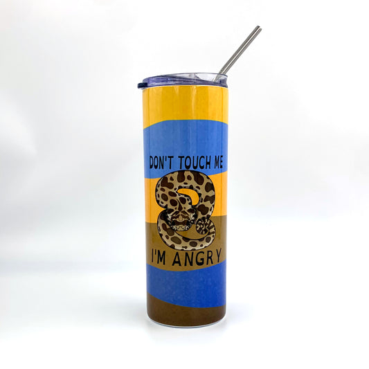 *LAST CHANCE* Don't Touch Me, I'm Angry Hognose Snake Tumbler Stainless Steel Tumbler